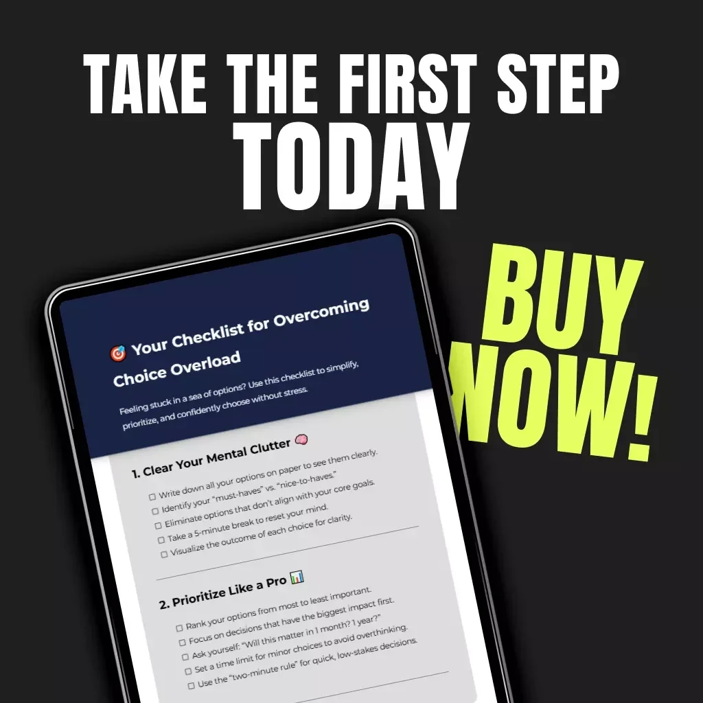 Your Checklist for Overcoming Choice Overload | Printable Digital Checklist | How to Deal with Too Many Choices | Decision-Making Guide for Clarity & Confidence