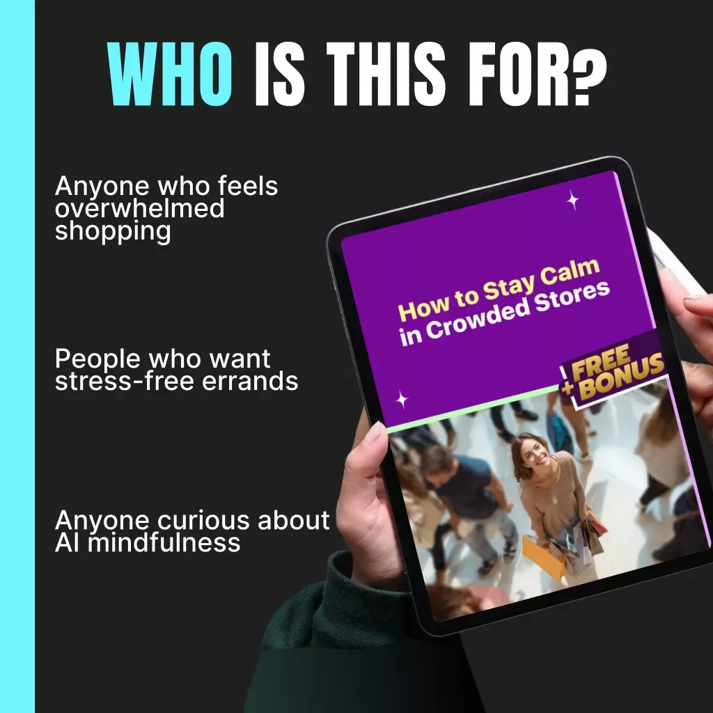 How to Stay Calm in Crowded Stores | Digital Self-Help Guide for Managing Anxiety, Mindfulness & Smart Shopping Techniques | Printable PDF Download for Stress-Free Shopping