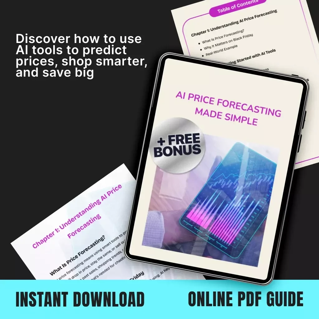 AI Price Forecasting Made Simple | Digital Guide for Smarter Shopping, Black Friday Deals, and AI Price Prediction Mastery | eBook, Checklist & Beginner AI Tutorial