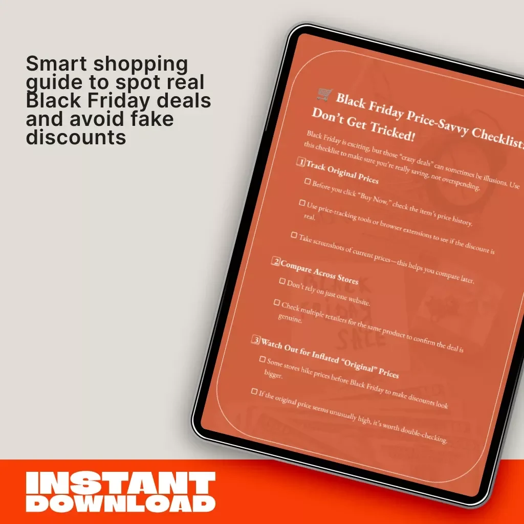 Black Friday Price-Savvy Checklist: Don’t Get Tricked! | Smart Shopper Guide to Real Discounts & How to Avoid Being Tricked by Initial Prices | Digital Download, Money-Saving Printable, Budget Planner