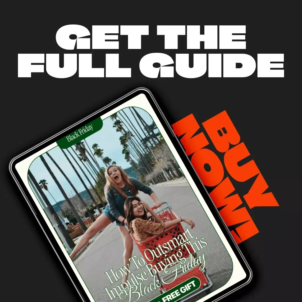 How to Outsmart Impulse Buying This Black Friday | Digital Guide for Smart Shoppers | Learn How to Stop Impulse Buying During Black Friday Sales
