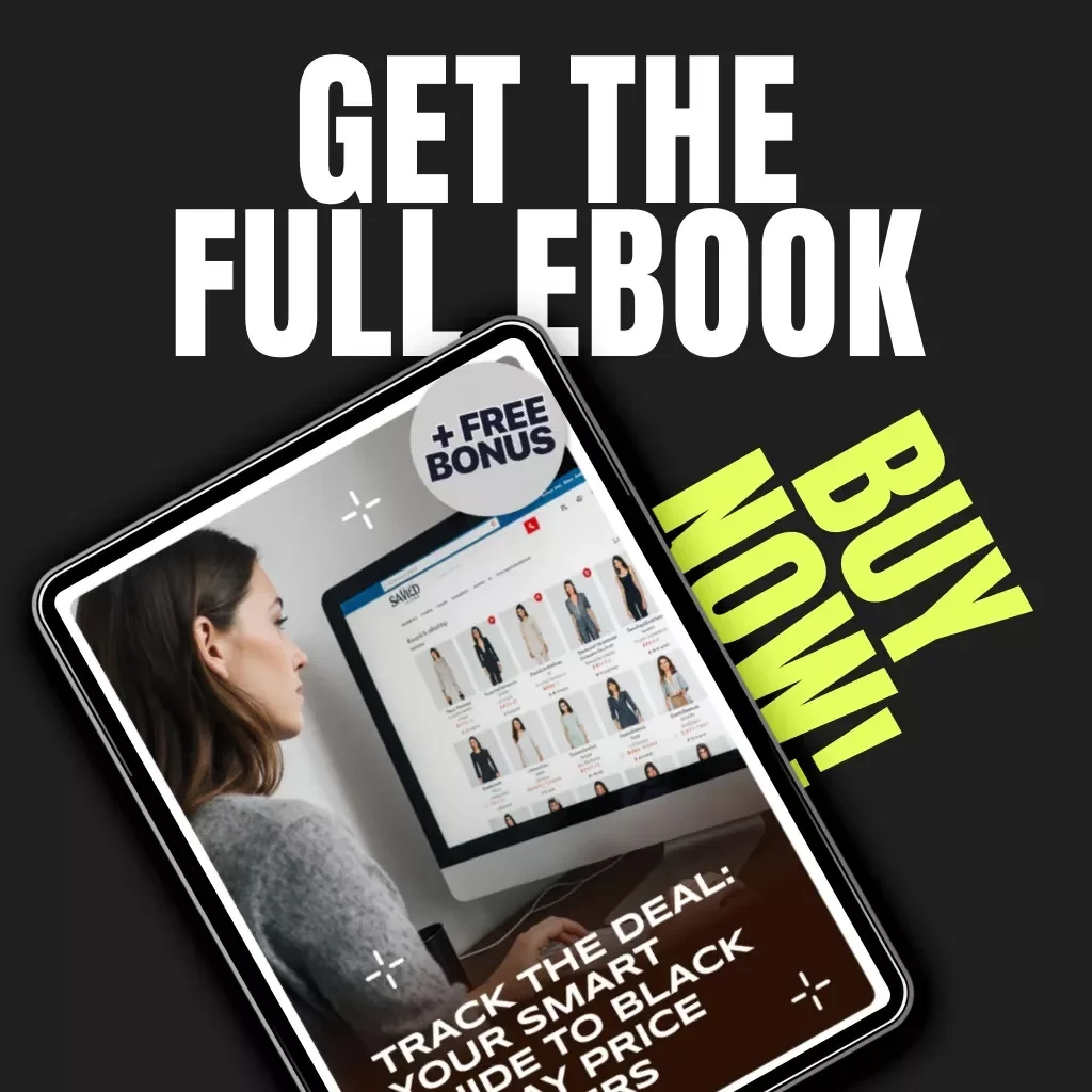 Track the Deal: Your Smart Guide to Black Friday Price Trackers | Digital Download eBook for Savvy Shoppers, Holiday Savings, and Smart Price Tracking Tools