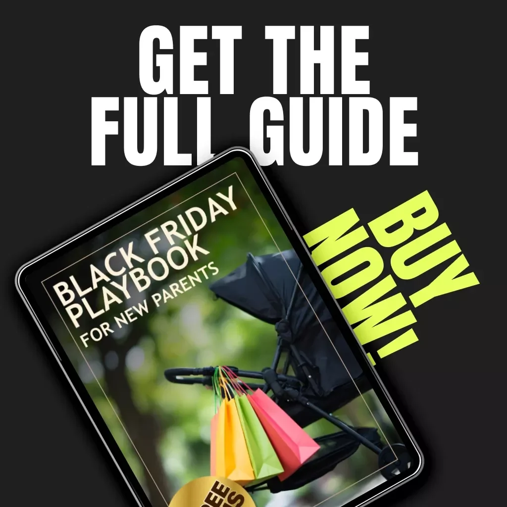 Black Friday Playbook for New Parents | Ultimate Guide to How to Plan Black Friday Shopping for New Parents | Smart Budgeting, Baby Essentials, and Stress-Free Savings Strategies