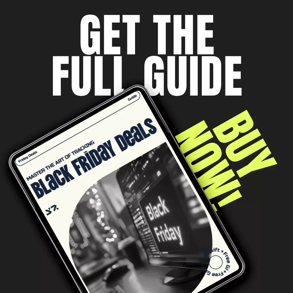 Master the Art of Tracking Black Friday Deals | Smart Shopping Guide, AI-Powered Deal Tracker, Digital Download eBook for Savvy Shoppers, Price Tracking Tools & Checklists