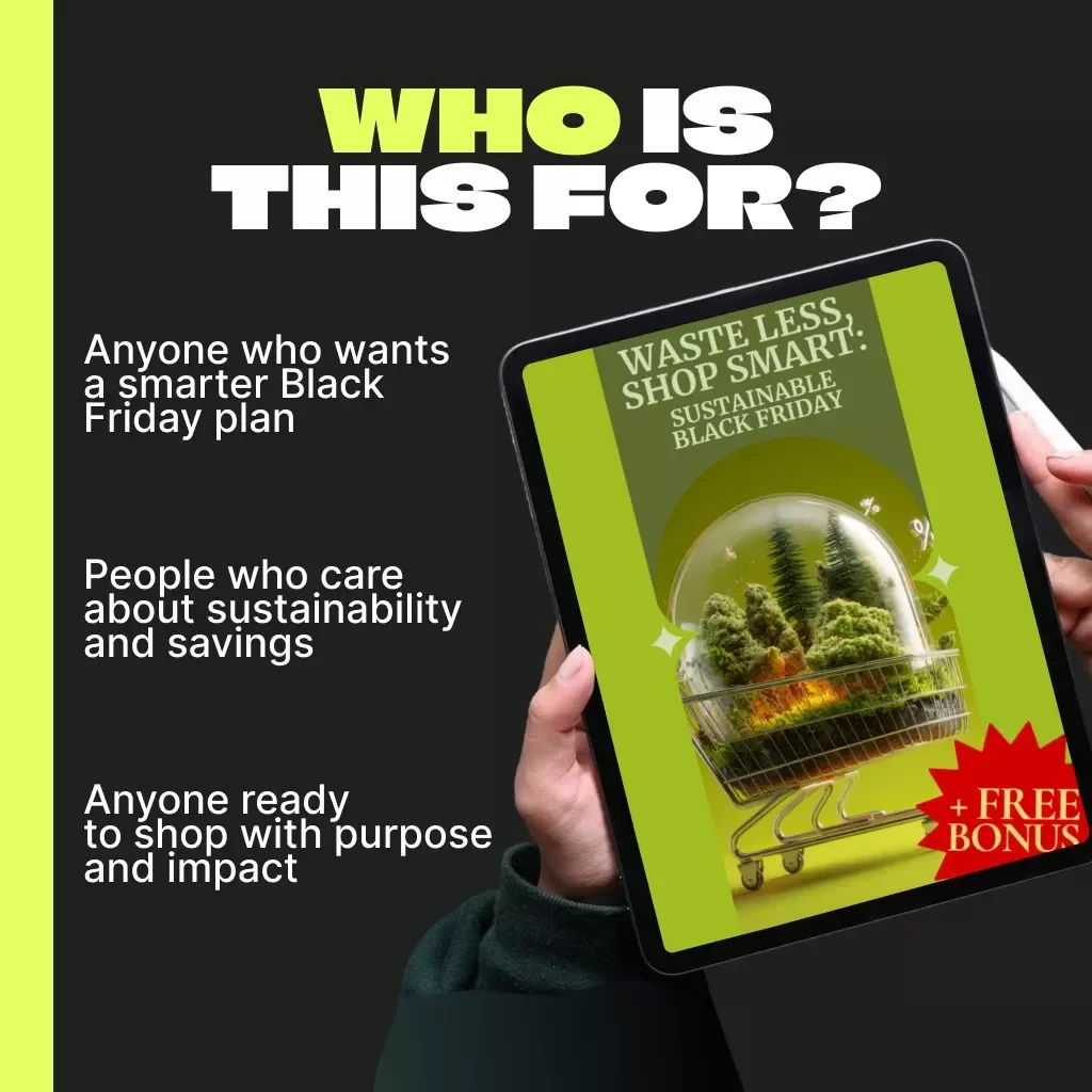 Waste Less, Shop Smart: Sustainable Black Friday | Eco-Friendly eBook on How to Reduce Waste During Black Friday Shopping | Conscious Consumer Guide