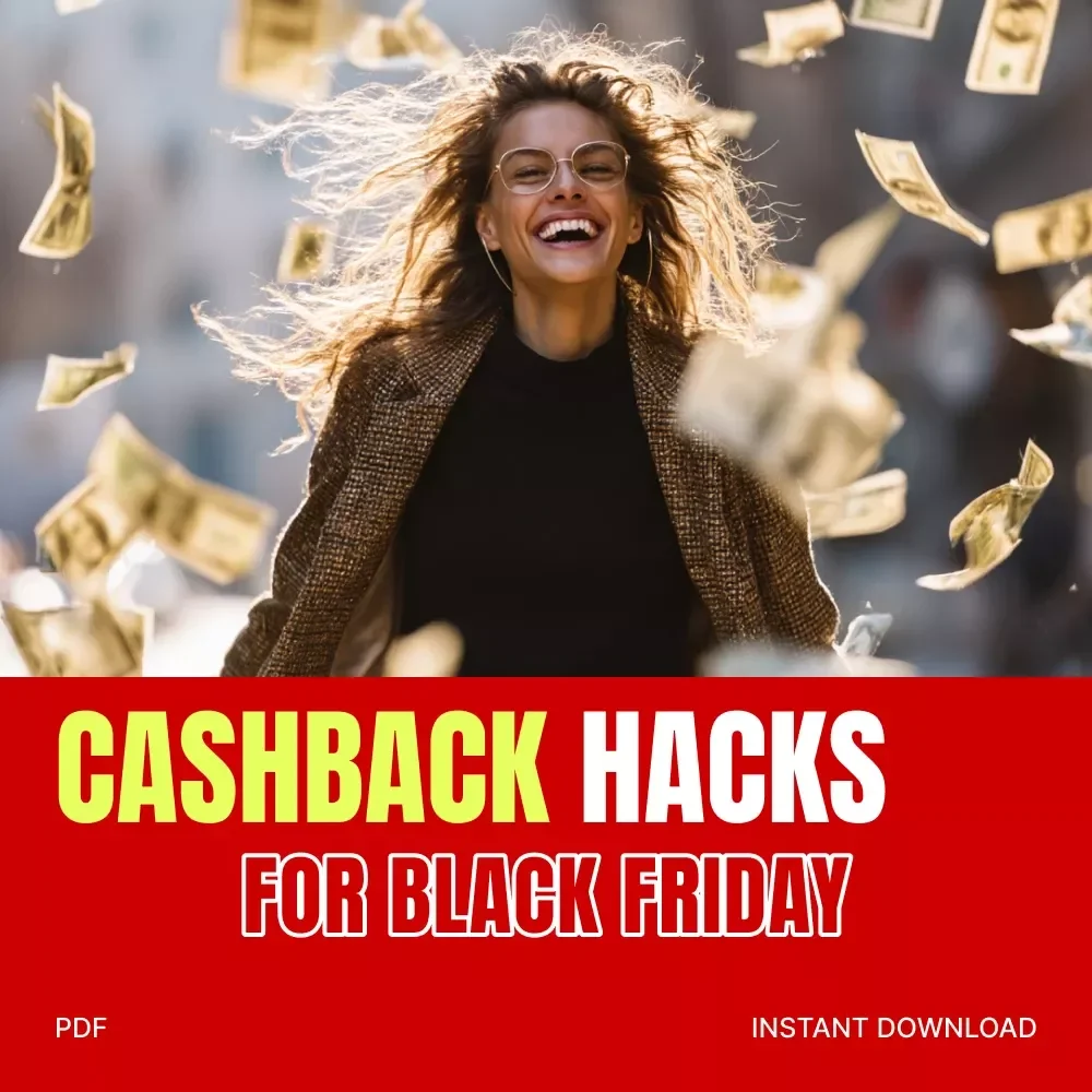 Cashback Hacks for Black Friday | Ultimate Digital Guide for Smart Shoppers | Save More with Cashback Apps, AI Deal Tracking & Reward Stacking Strategies