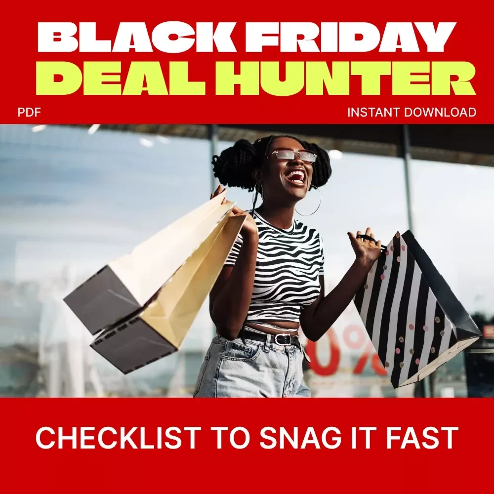 Black Friday Deal Hunter Checklist to Snag It Fast | Printable Checklist for Grabbing Black Friday Deals Fast | Digital Download Guide for Smart Shoppers