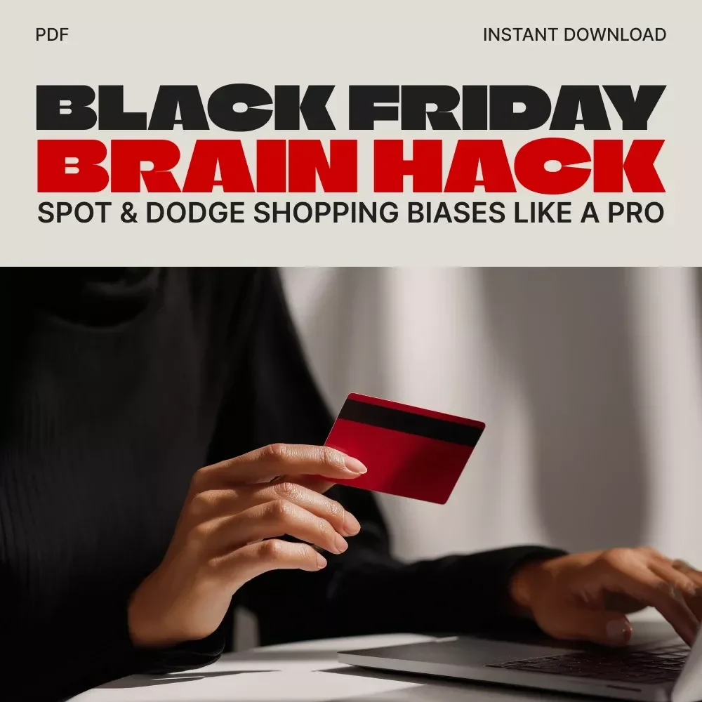 Black Friday Brain Hack: Spot & Dodge Shopping Biases Like a Pro | Printable Digital Checklist for Smart Shoppers | How to Recognize and Avoid Common Shopping Biases | Money-Saving eBook Guide