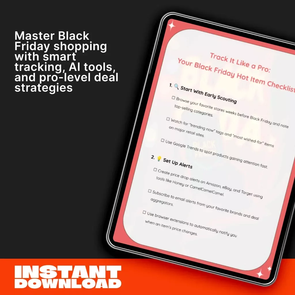 Track It Like a Pro: Your Black Friday Hot Item Checklist | Ultimate Black Friday Guide, Shopping Planner, Digital Download for Smart Shoppers, Deal Trackers & eCommerce Enthusiasts