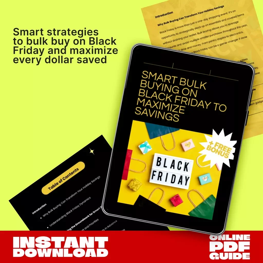 Smart Bulk Buying on Black Friday to Maximize Savings | Digital Guide for How to Plan Bulk Buys During Black Friday | Holiday Shopping Strategy eBook for Smart Savers