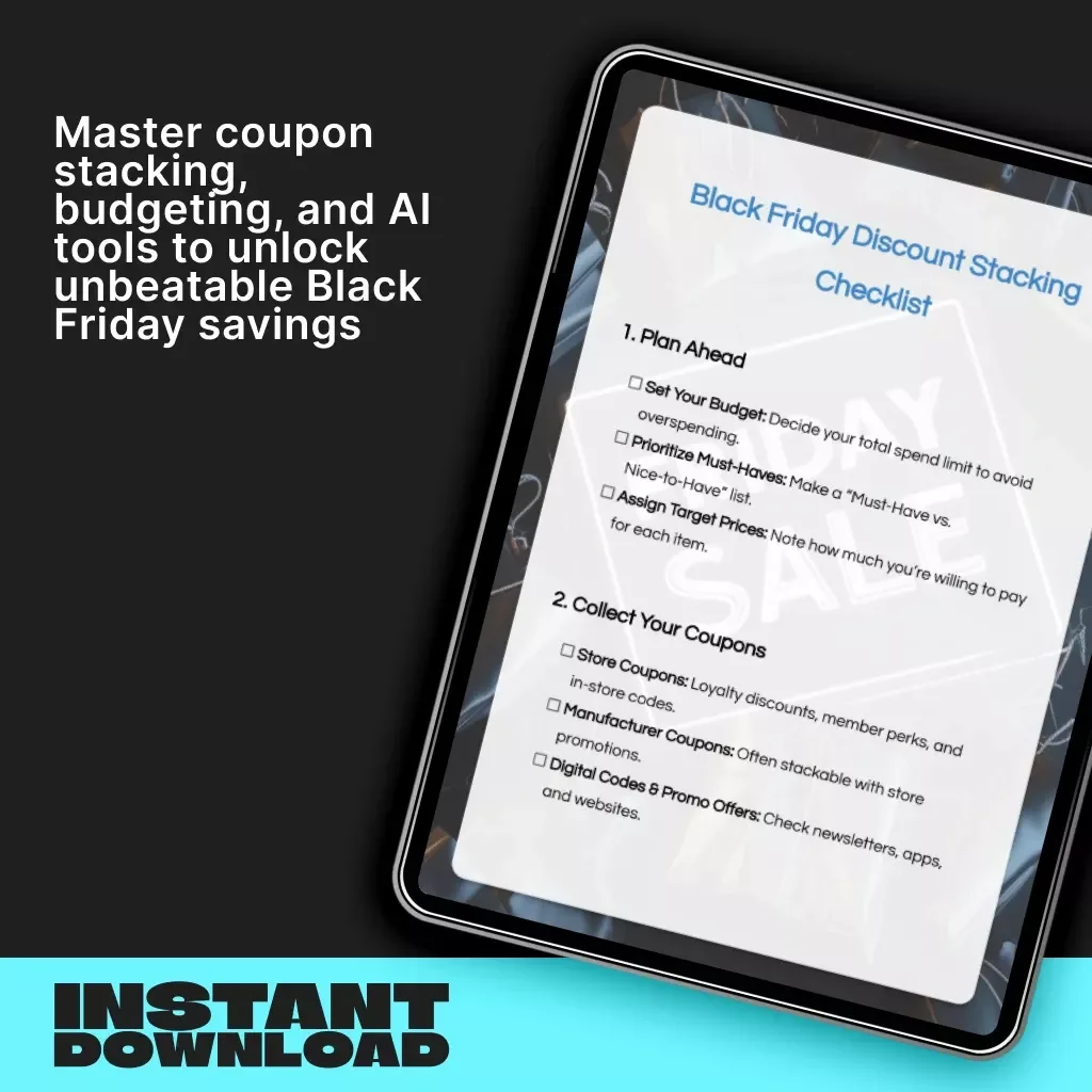 Black Friday Discount Stacking Checklist | Ultimate Savings Planner | Digital Download Guide for Couponing, Budgeting, and AI Deal Tracking