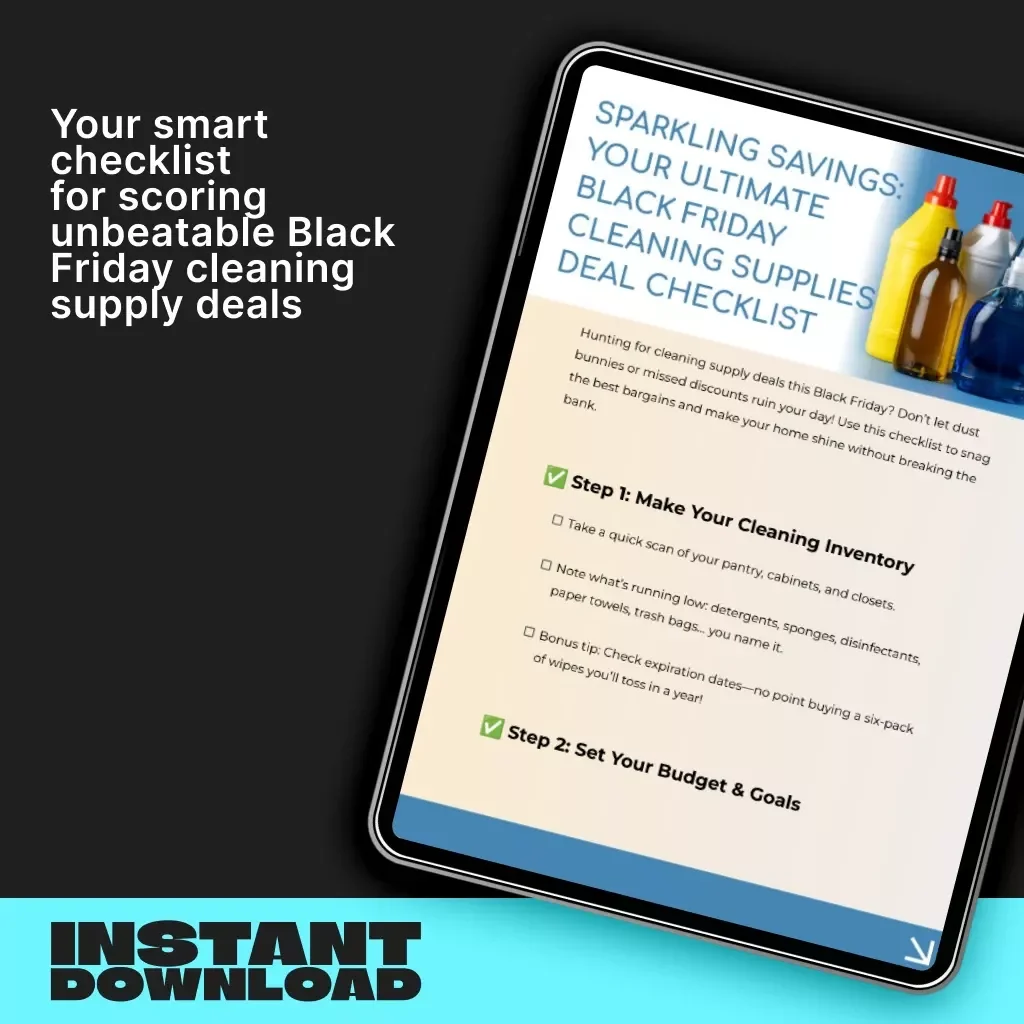 Sparkling Savings: Your Ultimate Black Friday Cleaning Supplies Deal Checklist | Printable Digital Download | How to Find Black Friday Deals on Cleaning Supplies Guide