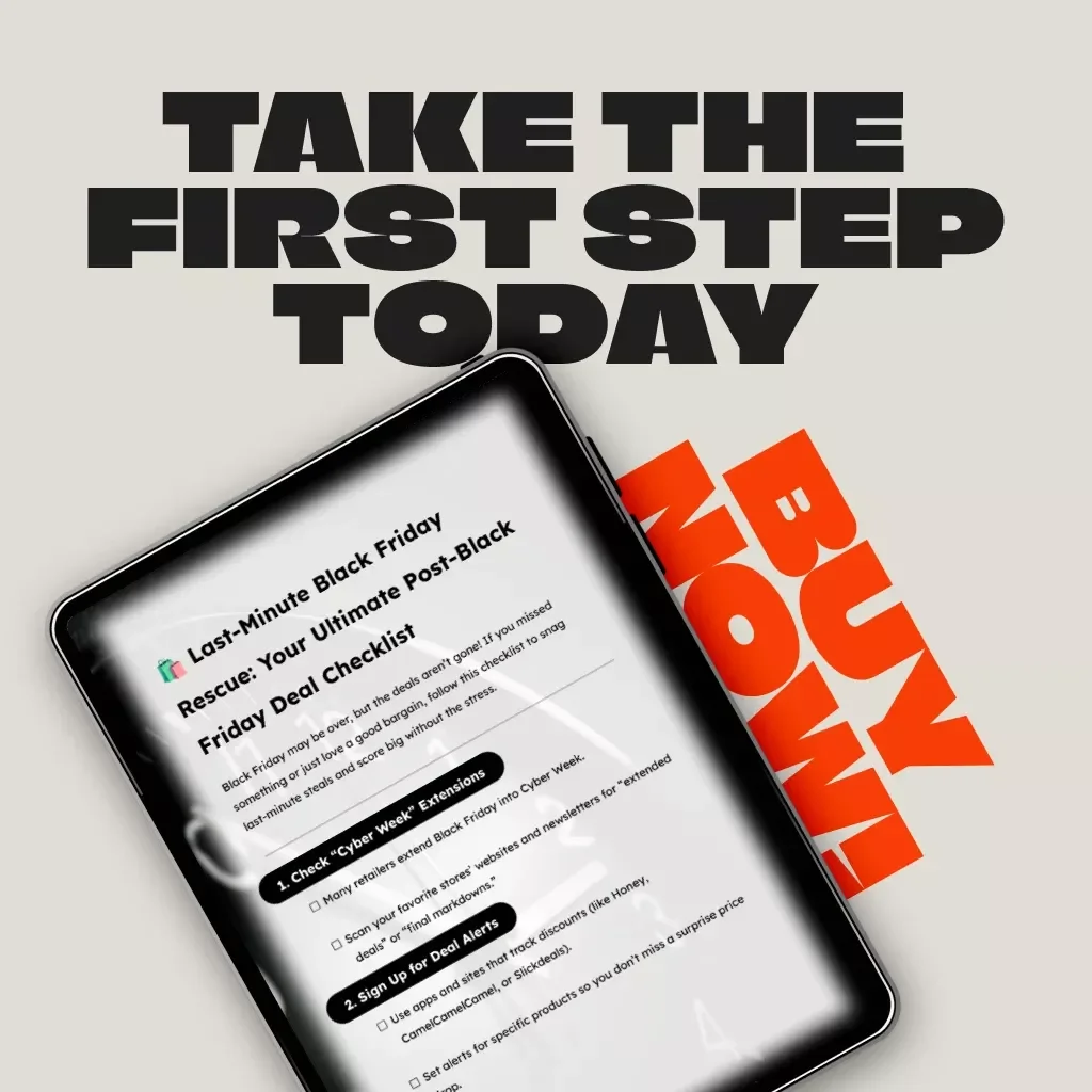 Last-Minute Black Friday Rescue: Your Ultimate Post-Black Friday Deal Checklist | Digital Download Guide for Smart Shoppers | How to Catch Last-Minute Deals After Black Friday eBook & Printable Checklist