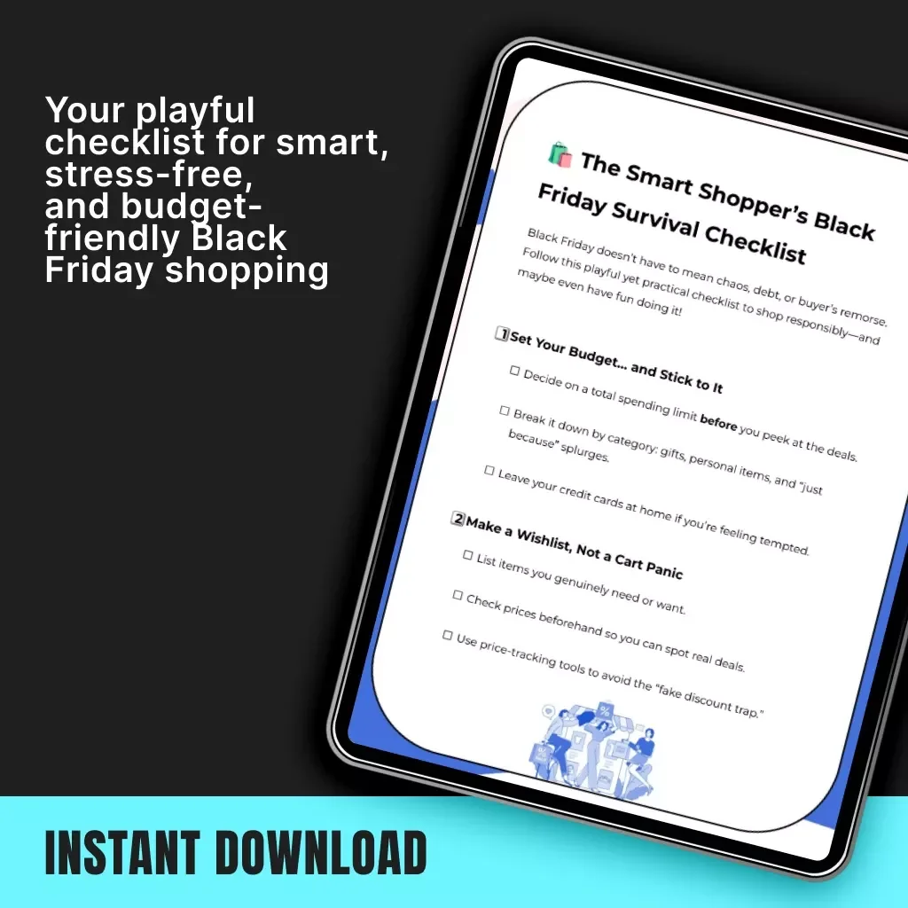 The Smart Shopper’s Black Friday Survival Checklist | Digital Download | How to Shop Responsibly During Black Friday | Printable Budget & Wishlist Planner for Mindful Shoppers