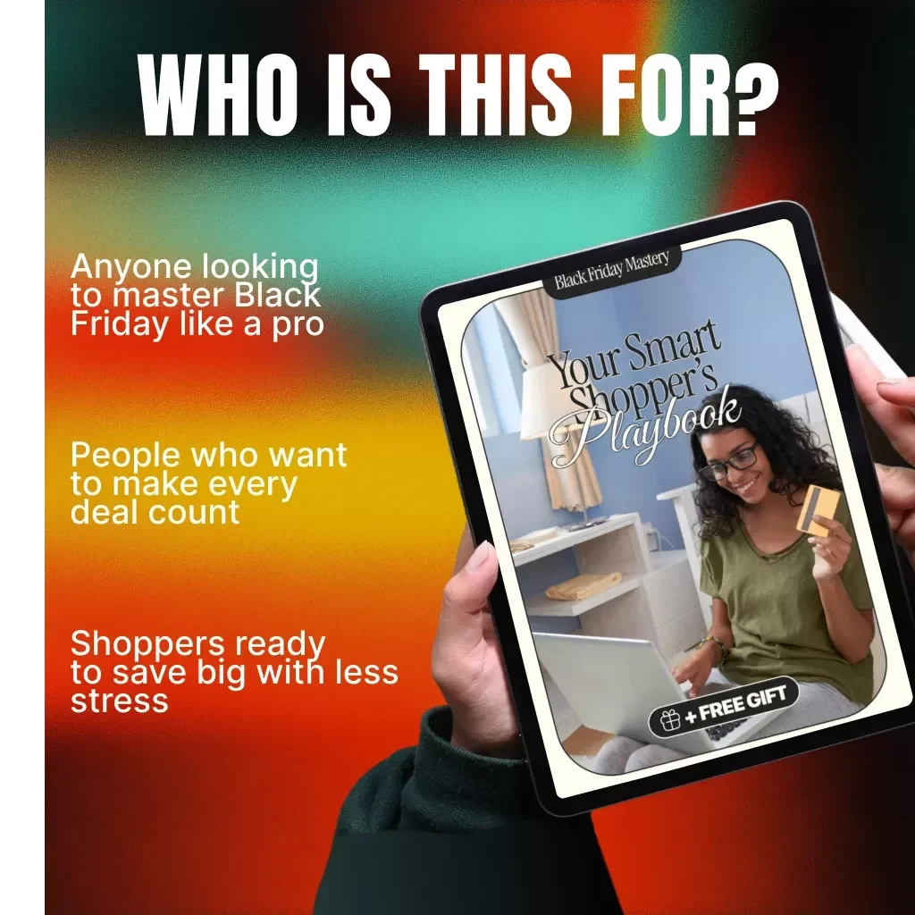 Black Friday Mastery: Your Smart Shopper’s Playbook | Ultimate Guide for How to Develop a Shopping Strategy for Black Friday, Save Big, and Shop Smarter All Year