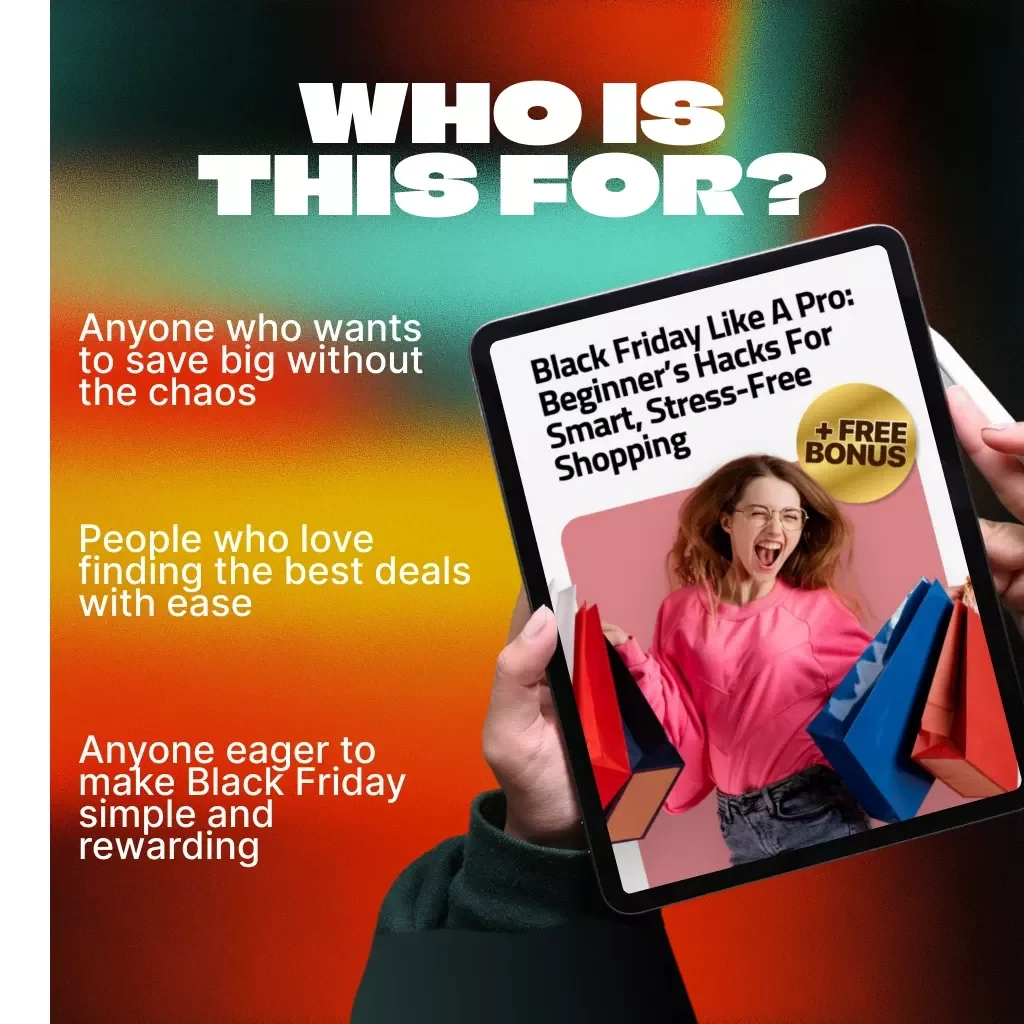 Black Friday Like a Pro: Beginner’s Hacks for Smart, Stress-Free Shopping | Digital Download eBook, Money-Saving Guide, Budget Planner, AI Deal Tracker, Coupon & Cashback Strategies