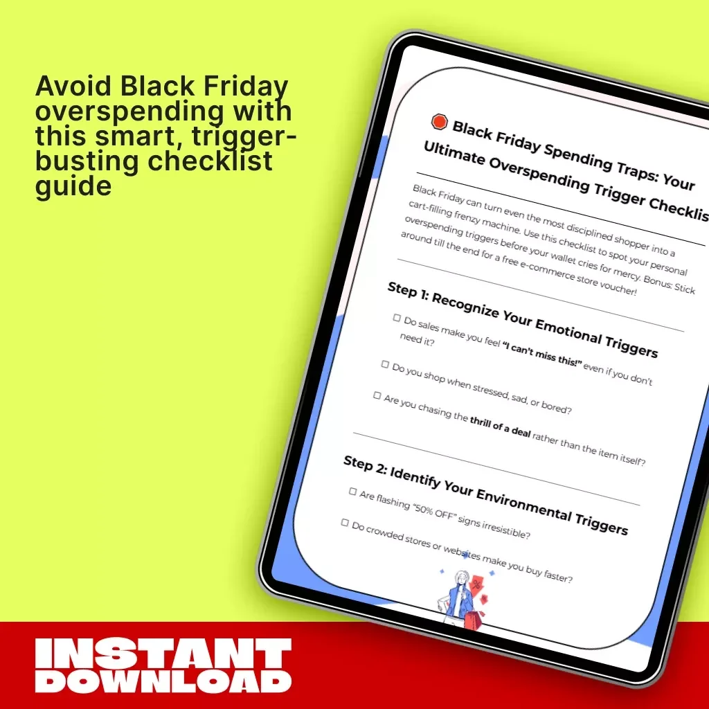 Black Friday Spending Traps: Your Ultimate Overspending Trigger Checklist | Printable Guide to How to Identify Triggers for Overspending, Budget Planner, Digital Download