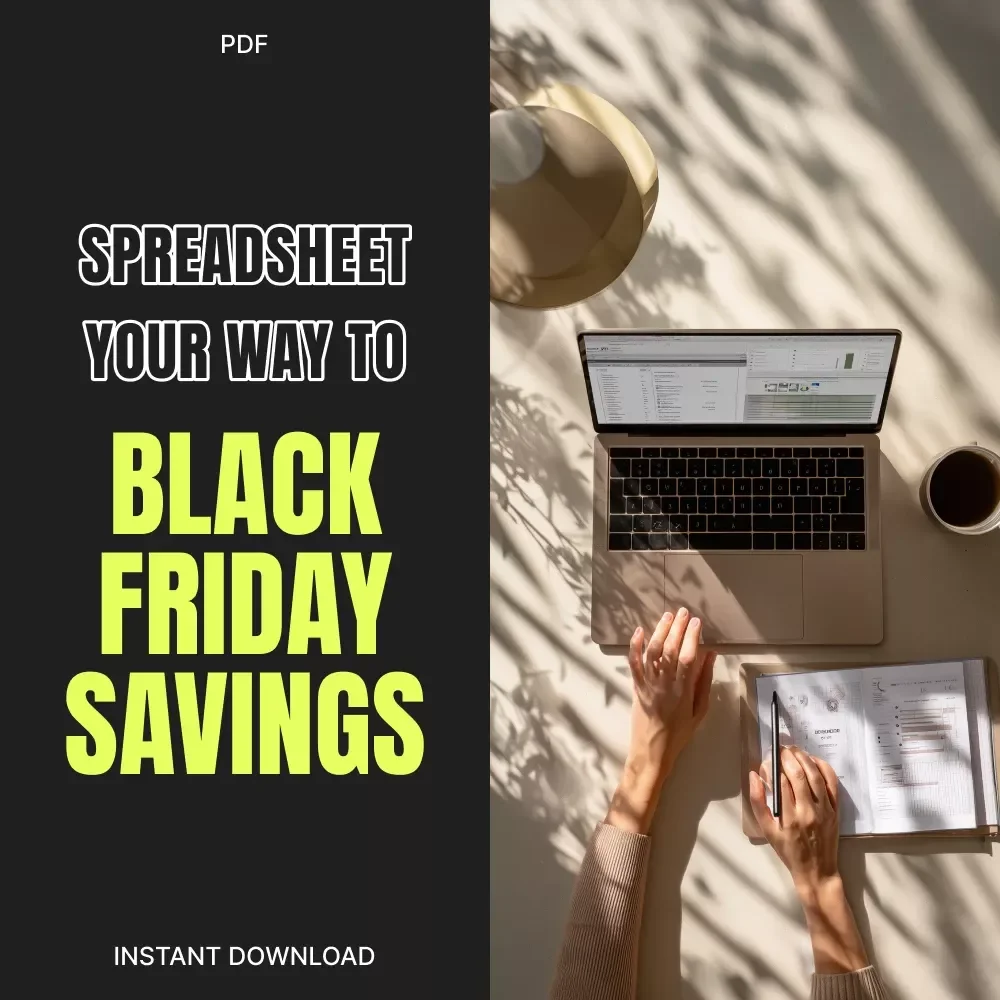 Spreadsheet Your Way to Black Friday Savings | Digital Black Friday Budget Checklist | How to Use Spreadsheets for Black Friday Shopping Budgets | Smart Money Tracker for Deals and Discounts