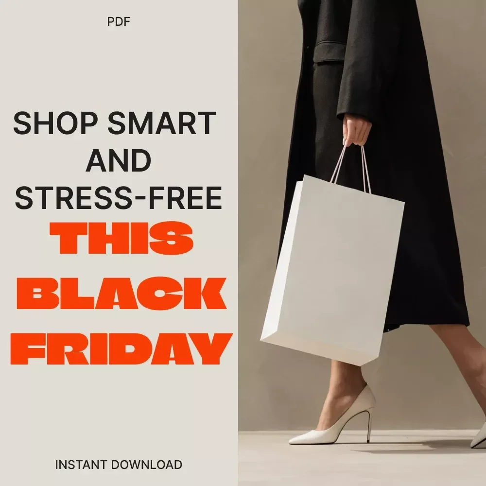 Shop Smart and Stress-Free This Black Friday | Digital Download Guide, eBook & Checklist for Mindful Shopping, Budgeting, and Regret-Free Deals