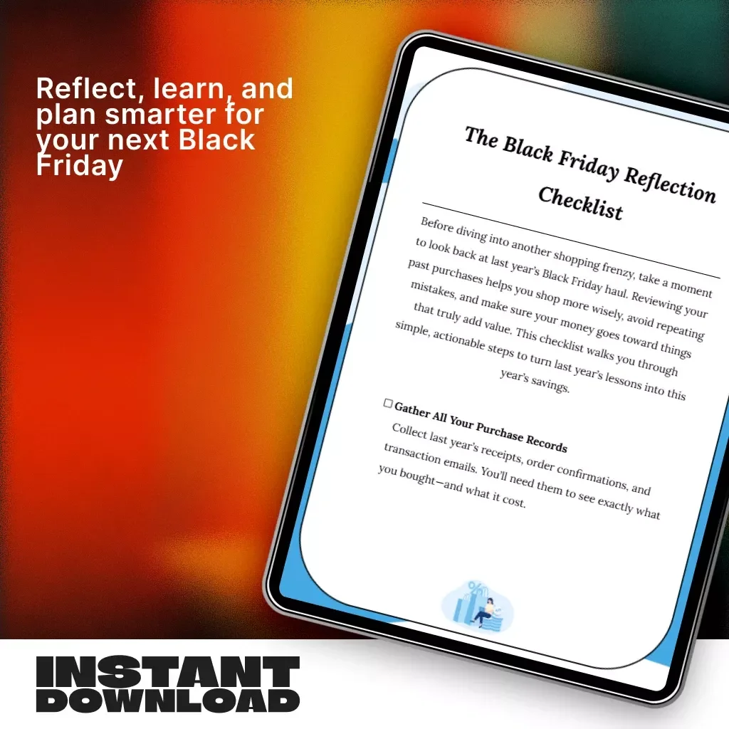 The Black Friday Reflection Checklist | Digital Download | Smart Shopping Planner & Spending Review Guide | why you should review last year’s black friday purchases
