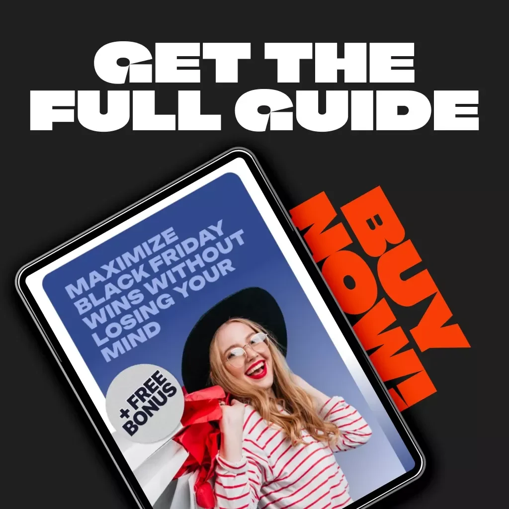Maximize Black Friday Wins Without Losing Your Mind | Ultimate Black Friday Hacks Guide for Smart Shoppers | Digital Download PDF eBook