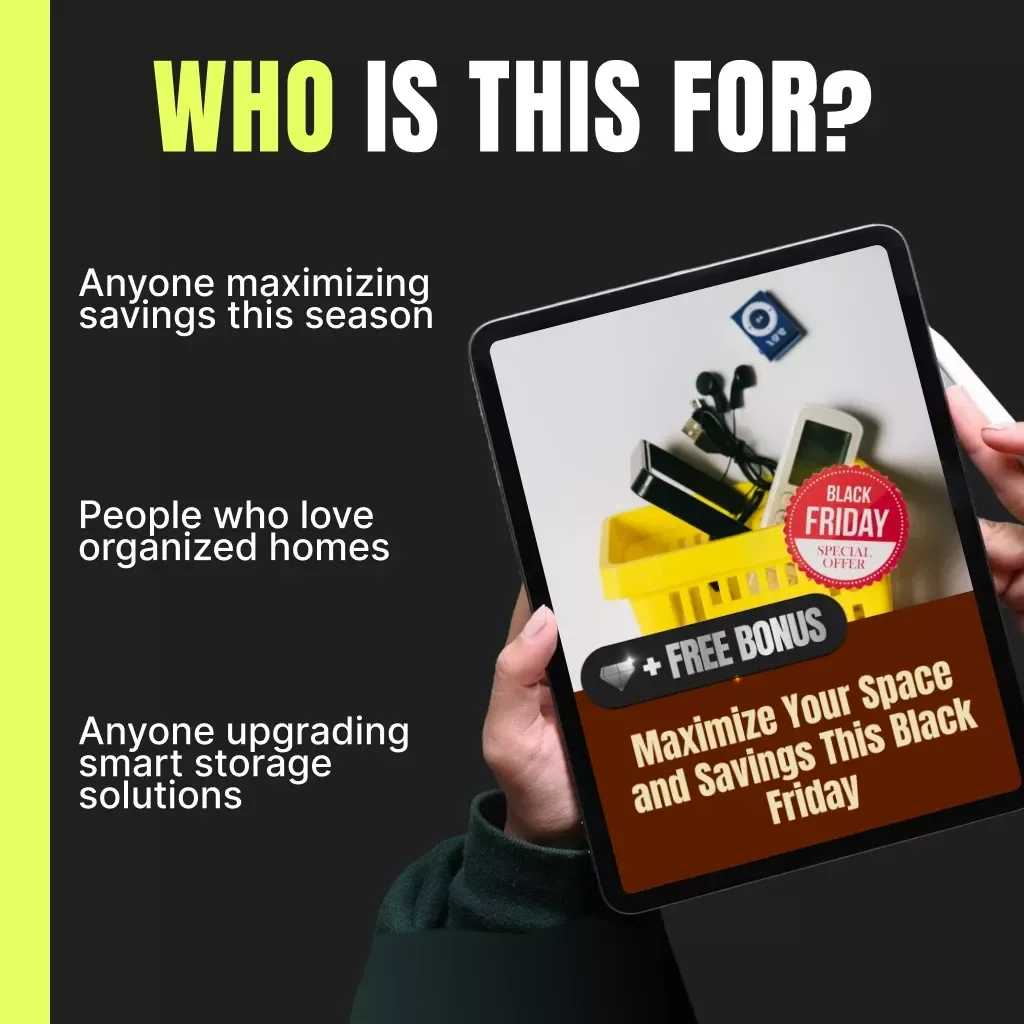 Maximize Your Space and Savings This Black Friday | Home Storage Buying Guide | Best Time to Buy Home Storage on Black Friday | Digital Download eBook for Smart Shoppers