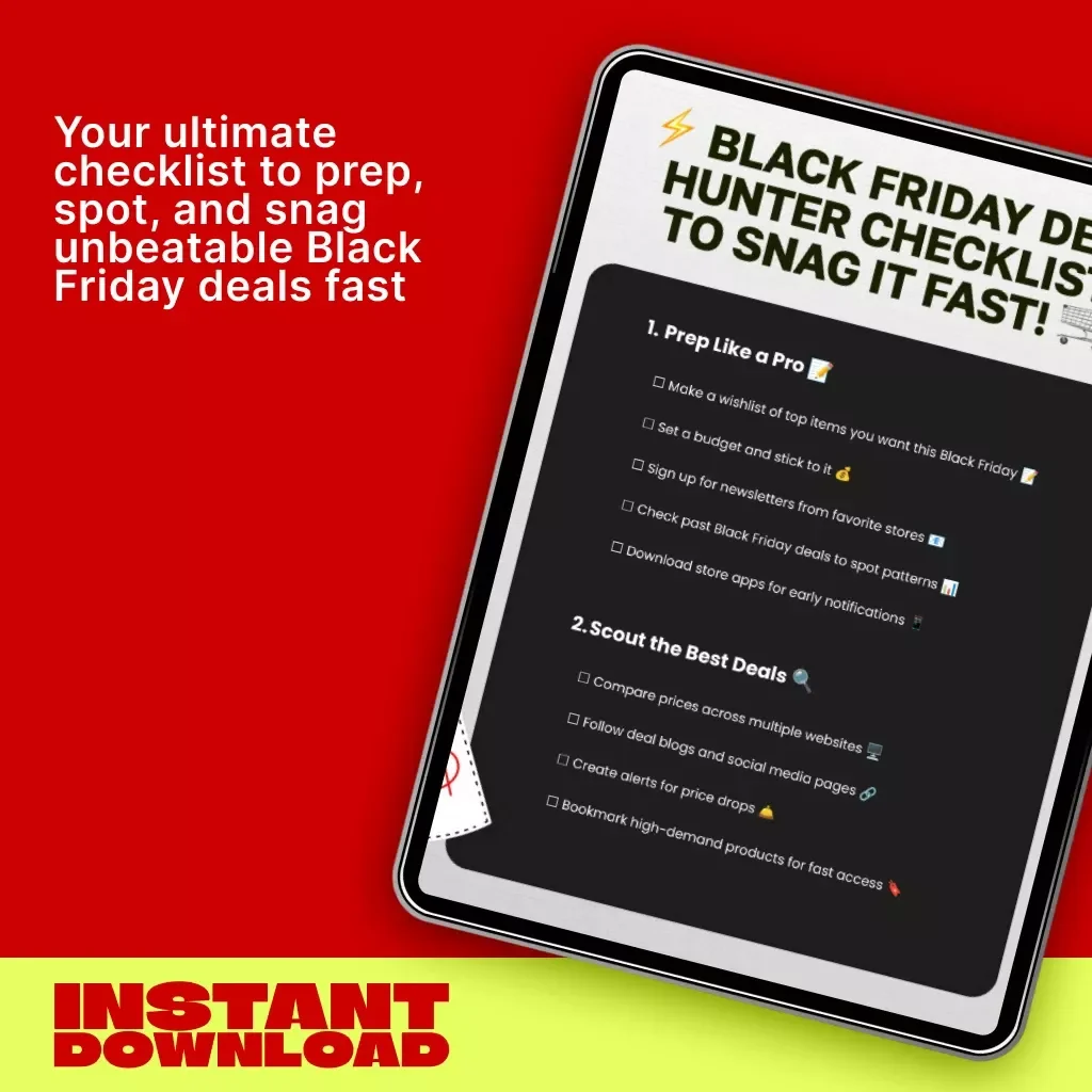 Black Friday Deal Hunter Checklist to Snag It Fast | Printable Checklist for Grabbing Black Friday Deals Fast | Digital Download Guide for Smart Shoppers