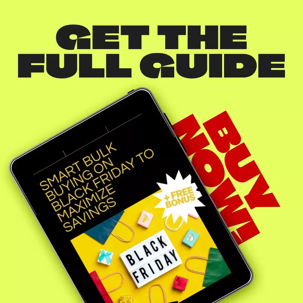 Smart Bulk Buying on Black Friday to Maximize Savings | Digital Guide for How to Plan Bulk Buys During Black Friday | Holiday Shopping Strategy eBook for Smart Savers