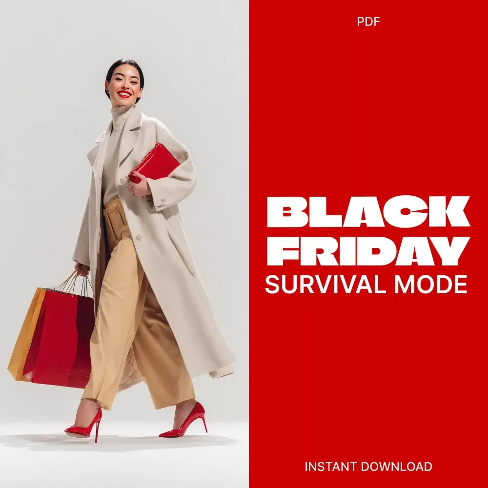 Black Friday Survival Mode: The Smart Shopper’s Checklist for Scaling Back Without Missing Out | Digital Download | How to Scale Back Budget If Your Wish List Is Long | Money-Saving eBook & Printable Guide