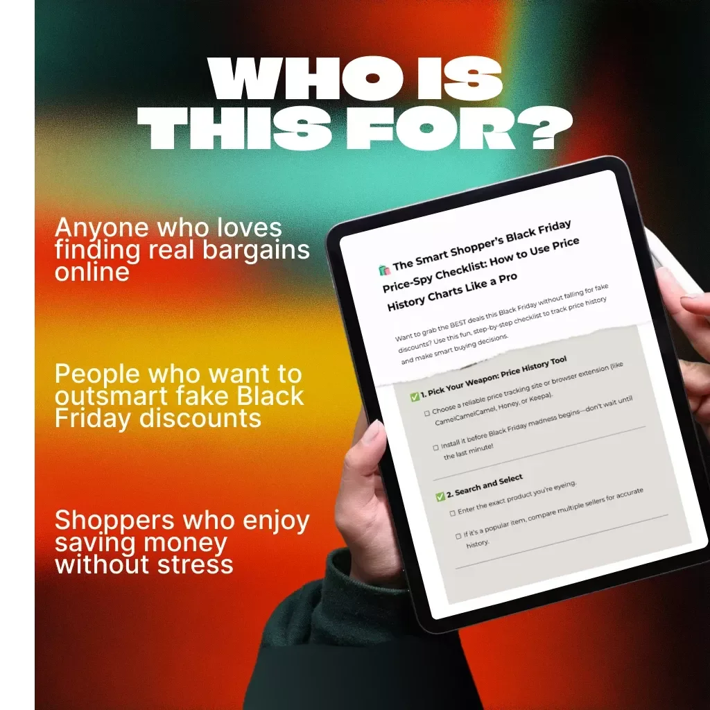 The Smart Shopper’s Black Friday Price-Spy Checklist: How to Use Price History Charts Like a Pro | Digital Download Guide for Tracking Real Black Friday Deals, Avoiding Fake Discounts & Saving Money
