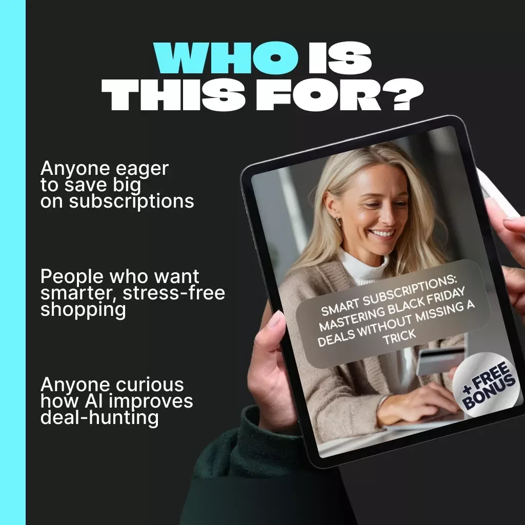 Smart Subscriptions: Mastering Black Friday Deals Without Missing a Trick | Digital Guide for How to Get the Best Deals on Subscriptions During Black Friday | AI-Powered Savings Strategy eBook