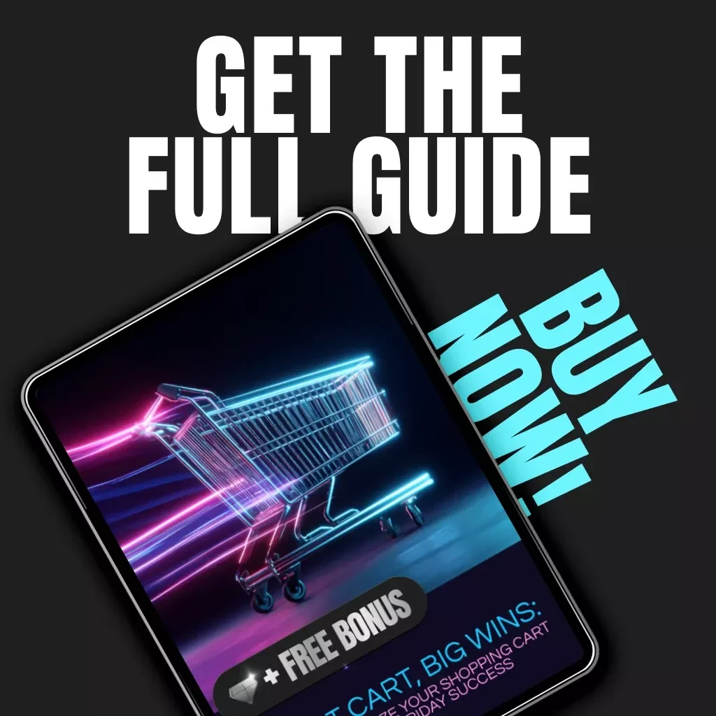 Smart Cart, Big Wins: How to Organize Your Shopping Cart for Black Friday Success | Digital Guide for Smarter Black Friday Shopping | Downloadable eBook for Savvy Shoppers & AI-Driven Deal Planning