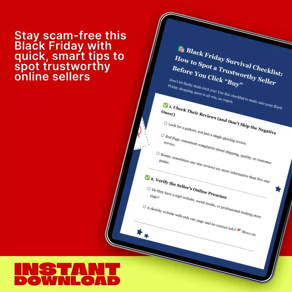 Black Friday Survival Checklist: How to Spot a Trustworthy Seller Before You Click “Buy” | Digital Download | eBook Guide for Safe Online Shopping & Scam Prevention