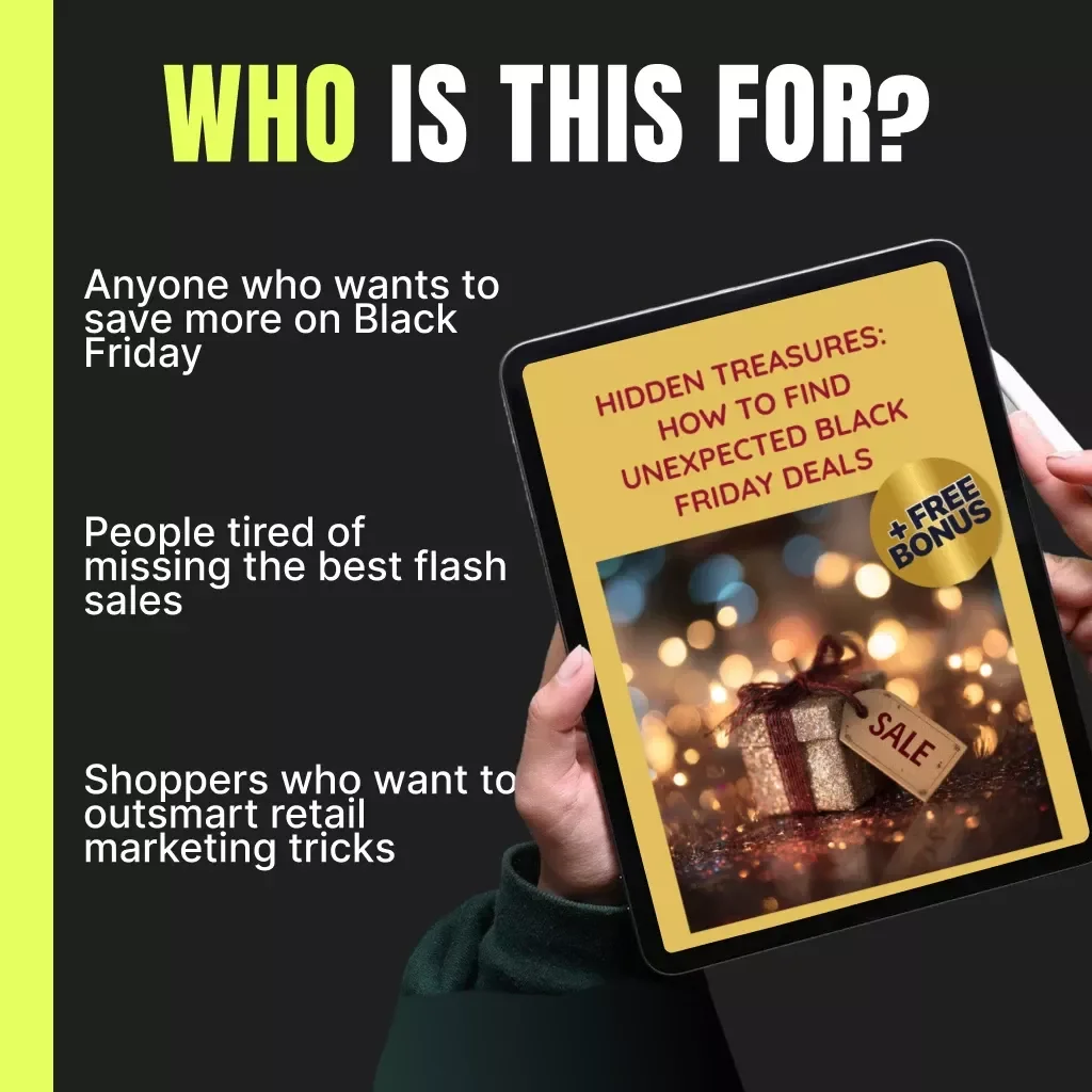 Hidden Treasures: How to Find Unexpected Black Friday Deals | Ultimate eBook Guide for Smart Shoppers | Discover Hidden Discounts, Secret Links & AI Tools for Exclusive Savings