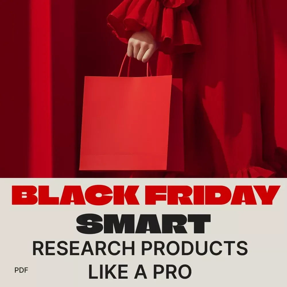 Black Friday Smart: How to Research Products Like a Pro Before the Sale | Digital eBook Guide for Smart Shoppers, Deal Hunters & Savvy Buyers | Black Friday Prep Checklist & Product Research Workbook Download