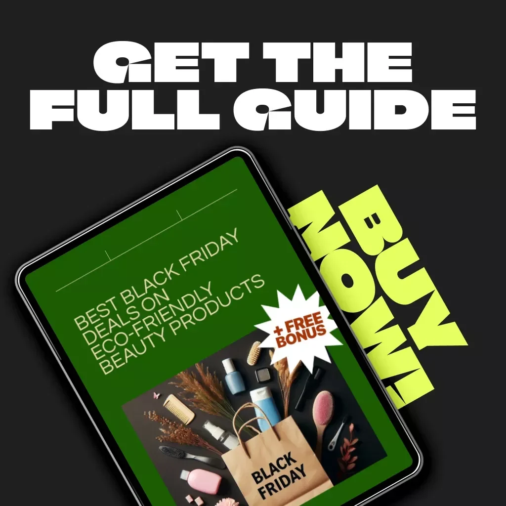 Best Black Friday Deals on Eco-Friendly Beauty Products | Sustainable Beauty Shopping Guide for 2025 | Digital Download eBook for Finding the Best Black Friday Sales for Eco-Friendly Beauty Products