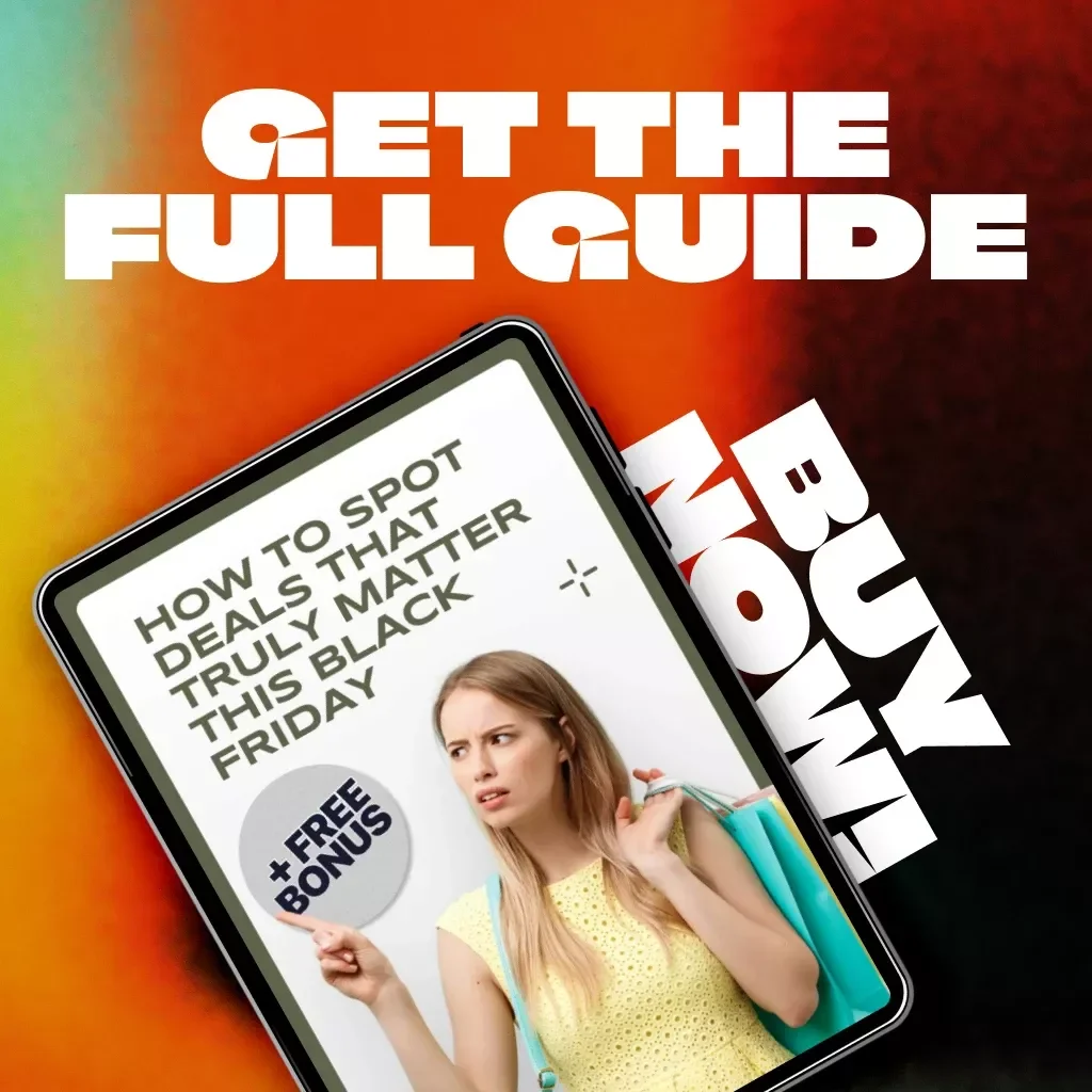 How to Spot Deals That Truly Matter This Black Friday | Smart Shopping Guide for Savvy Buyers | Learn how to decide which black friday deals are worth buying & save more this holiday season