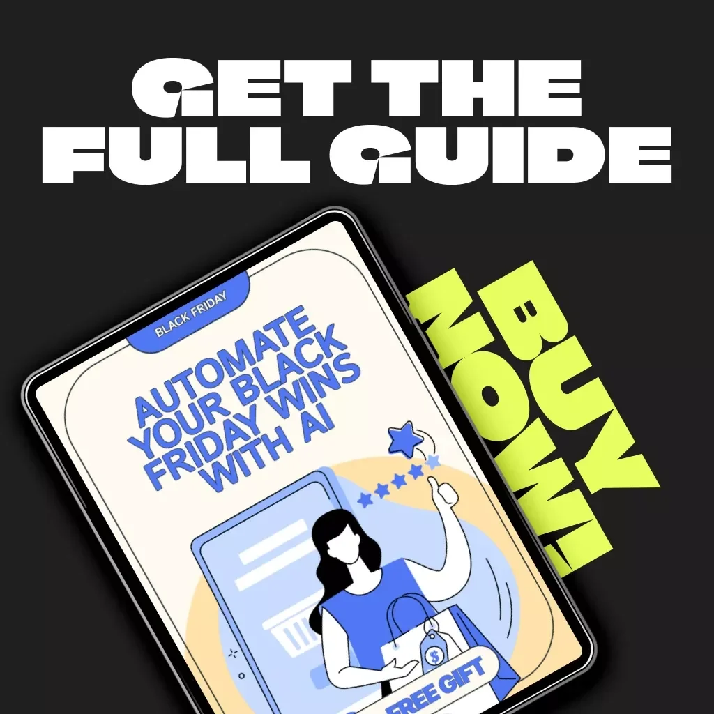Automate Your Black Friday Wins with AI | Ultimate Guide to How to Automate Your Black Friday Shopping with AI | Digital Download eBook for Smart Shoppers & Deal Hunters