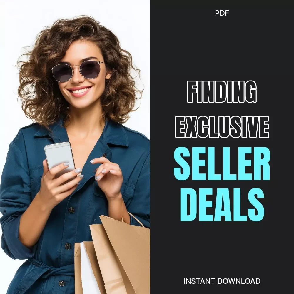 Finding Exclusive Seller Deals Checklist | How to Find Exclusive Deals from Sellers | Digital Download Guide for Shoppers, Resellers & Bargain Hunters