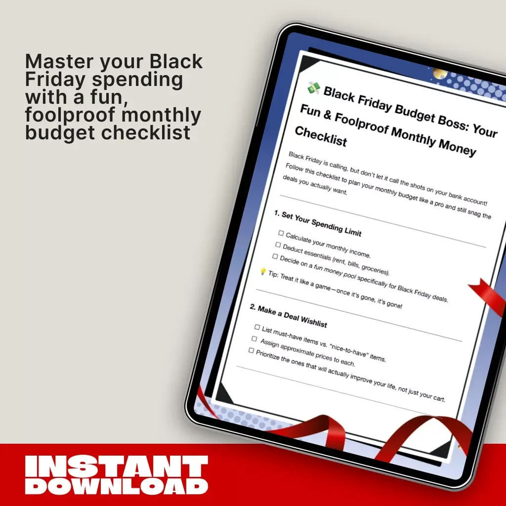 Black Friday Budget Boss: Your Fun & Foolproof Monthly Money Checklist | Digital Budget Planner | How to Plan Your Monthly Budget Around Black Friday | Printable PDF Download