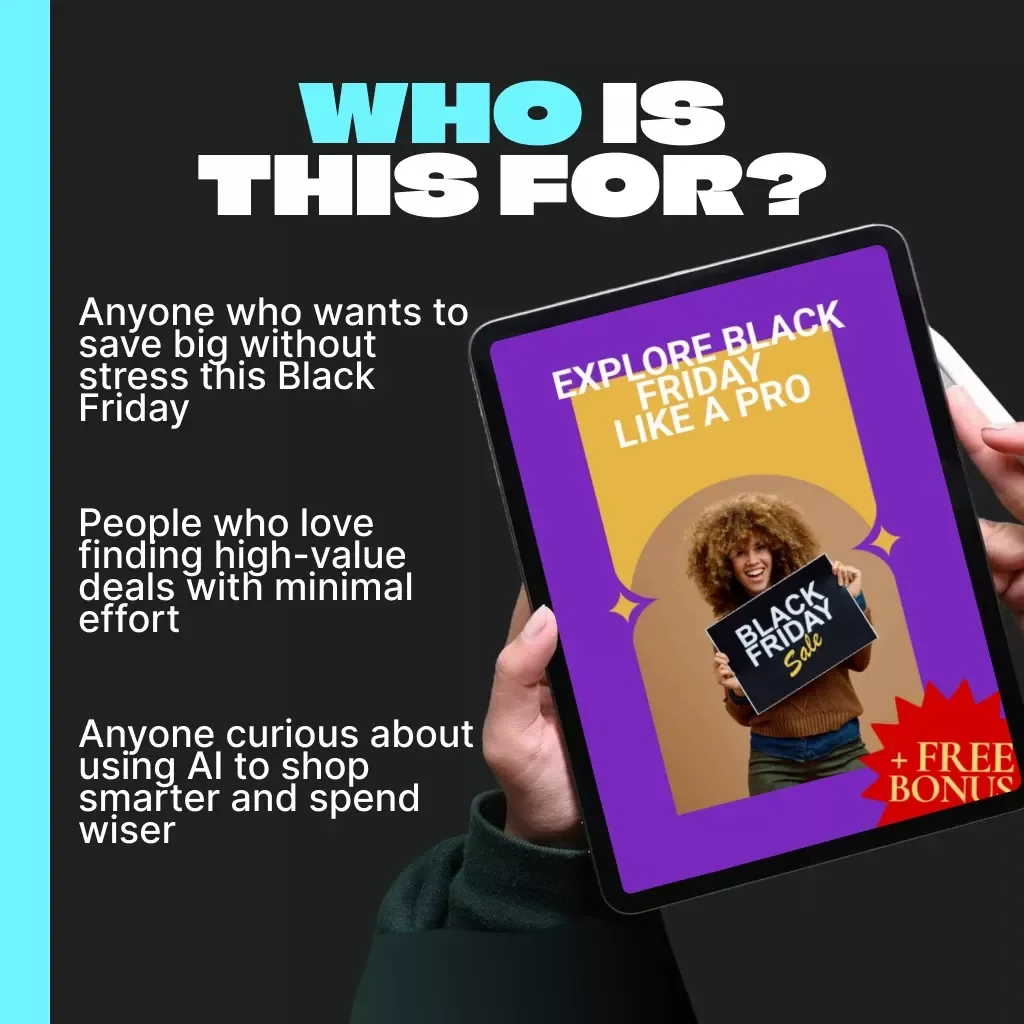 Explore Black Friday Like a Pro | Ultimate Digital Guide for Savvy Shoppers | eBook, AI Prompts, Savings Strategies & Smart Deal Checklist