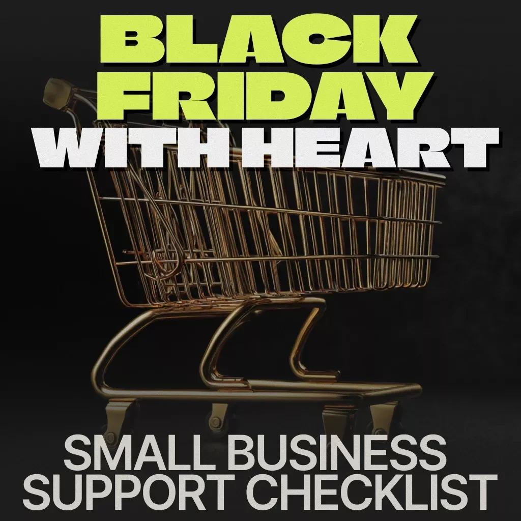 Black Friday with Heart: Your Small Business Support Checklist | Printable Guide, Small Business eBook, Support Local Shopping, Digital Download