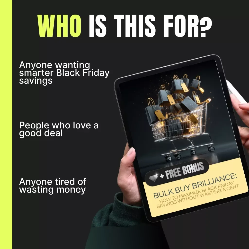 Bulk Buy Brilliance: How to Maximize Black Friday Savings Without Wasting a Cent | Ultimate Guide for Smart Shoppers on How to Buy in Bulk During Black Friday | Digital Download eBook