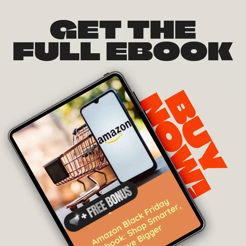 Amazon Black Friday Playbook: Shop Smarter, Save Bigger | Ultimate Guide to How to Shop Black Friday on Amazon | Digital Download eBook for Savvy Shoppers