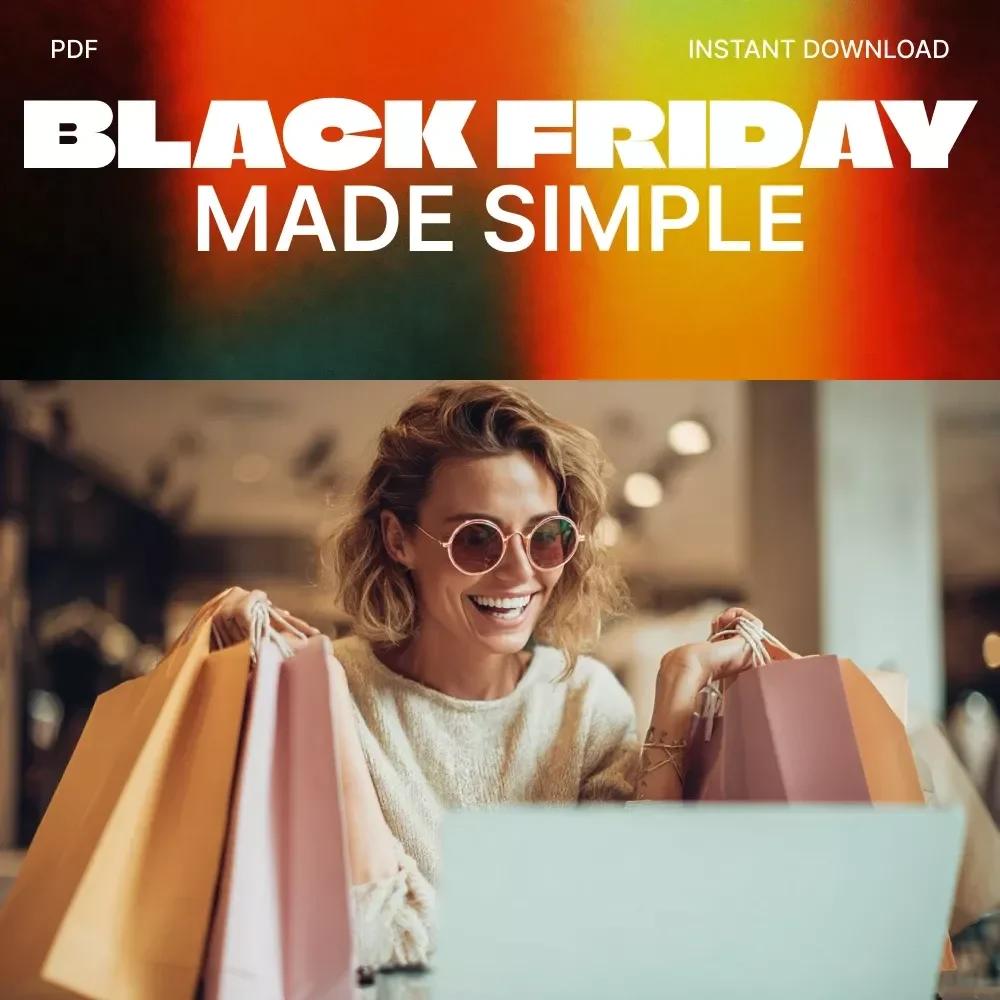 Black Friday Made Simple: A Smart Shopper’s Beginner Guide | Digital Download for Smart Black Friday Planning | Beginner’s Guide to Black Friday Shopping eBook