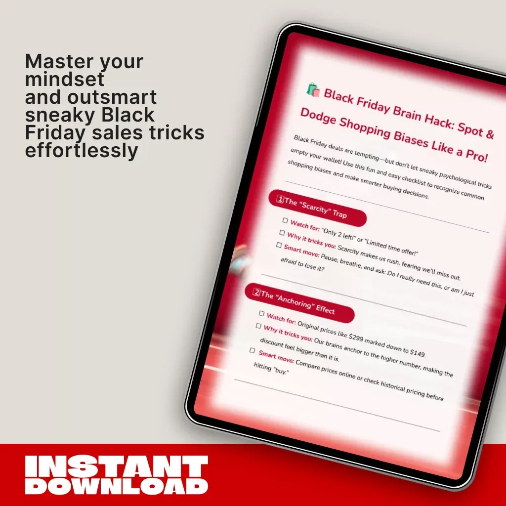 Black Friday Brain Hack: Spot & Dodge Shopping Biases Like a Pro | Printable Digital Checklist for Smart Shoppers | How to Recognize and Avoid Common Shopping Biases | Money-Saving eBook Guide