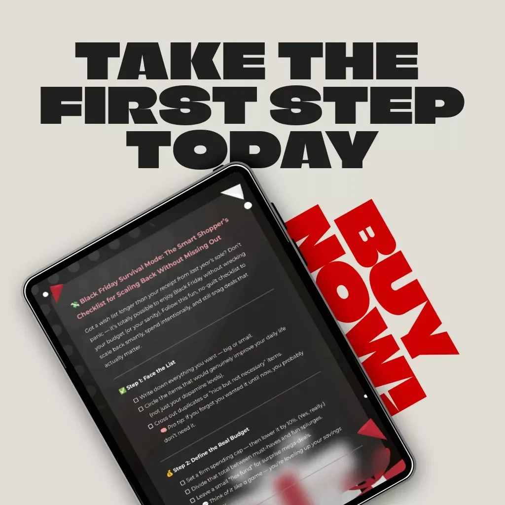 Black Friday Survival Mode: The Smart Shopper’s Checklist for Scaling Back Without Missing Out | Digital Download | How to Scale Back Budget If Your Wish List Is Long | Money-Saving eBook & Printable Guide