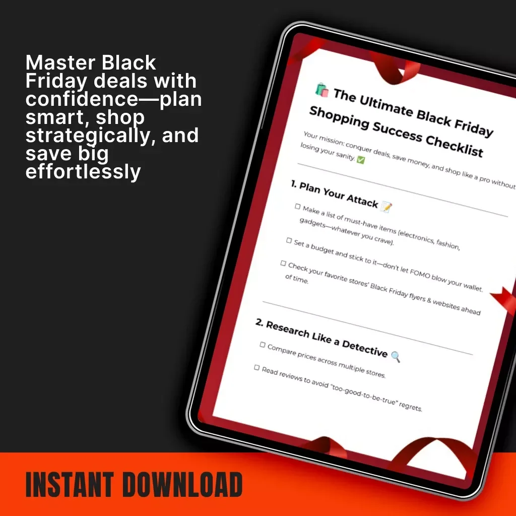 The Ultimate Black Friday Shopping Success Checklist | Printable & Digital Download Guide for Smart Shoppers | Save More, Stress Less, Shop Like a Pro