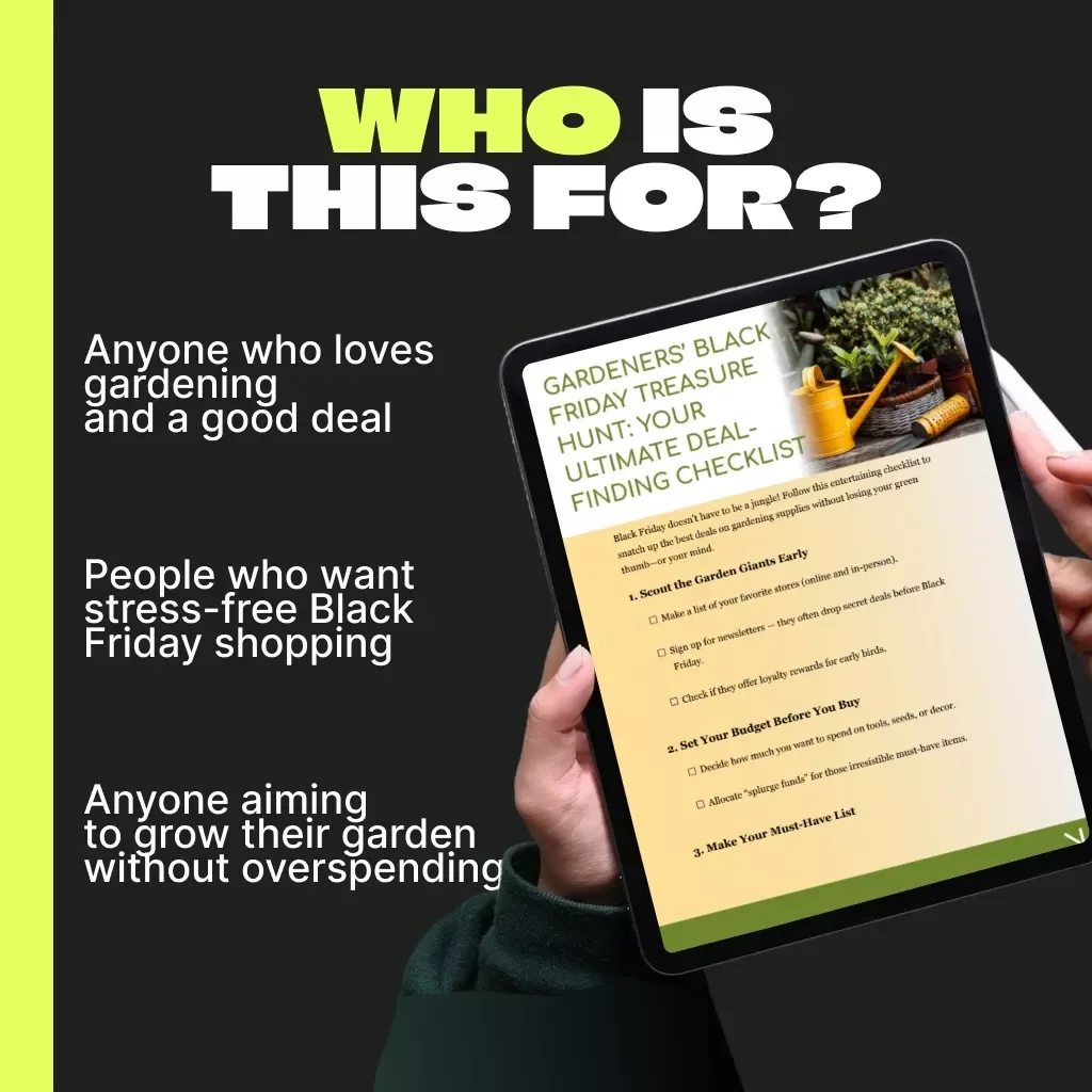 Gardeners’ Black Friday Treasure Hunt: Your Ultimate Deal-Finding Checklist | Tips for Finding Black Friday Deals on Gardening Supplies | Printable Digital Download