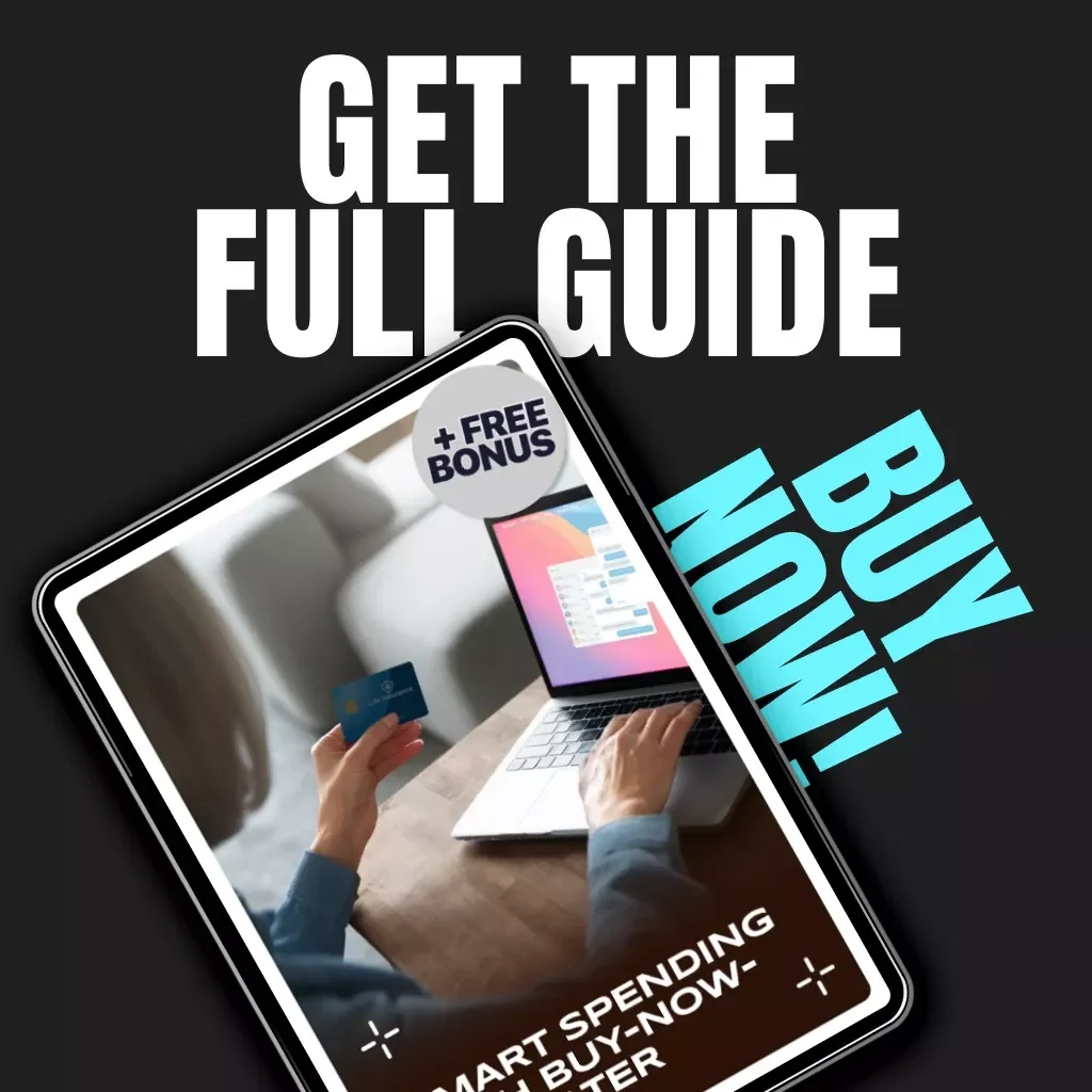 Smart Spending with Buy-Now-Pay-Later | Digital Guide for Safe BNPL Decisions | How to Evaluate Buy-Now-Pay-Later Options Safely | Budgeting & Financial Planning eBook